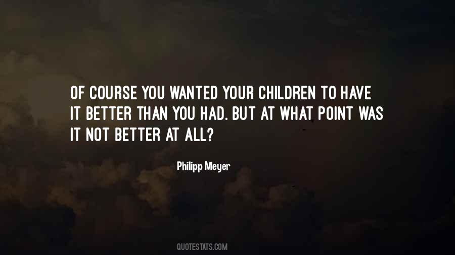 Philipp Meyer Quotes #1636901