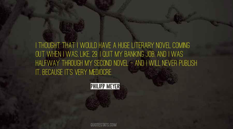 Philipp Meyer Quotes #439192
