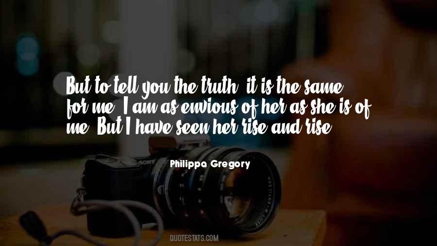 Philippa Gregory Quotes #1378514