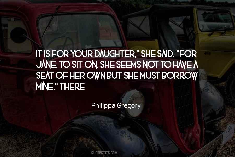 Philippa Gregory Quotes #503048