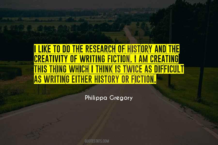 Philippa Gregory Quotes #762099