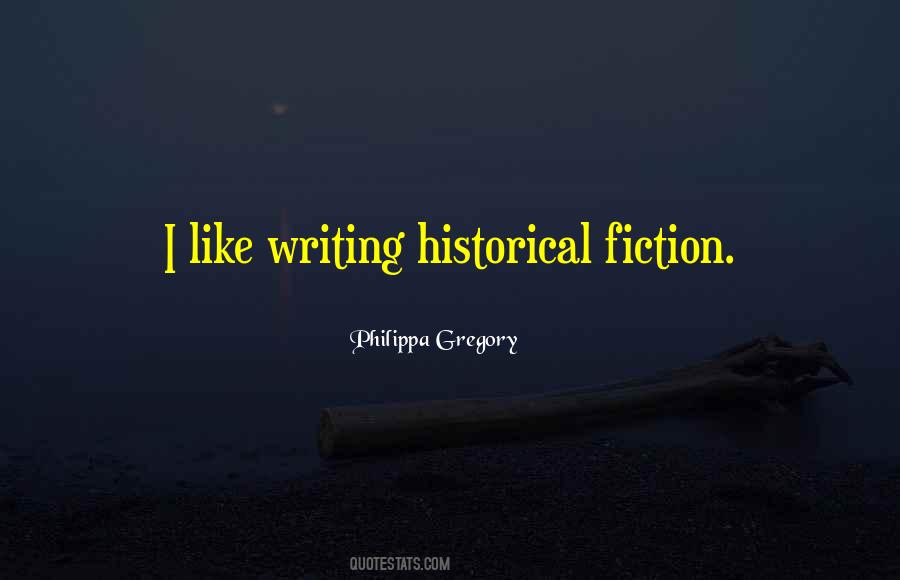 Philippa Gregory Quotes #951119