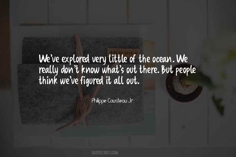 Philippe Cousteau Jr. Quotes #1013257