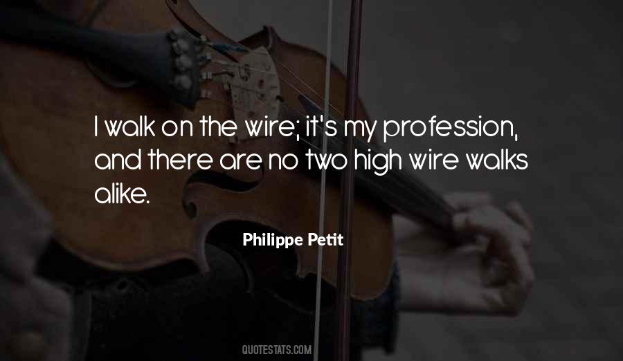 Philippe Petit Quotes #1210818