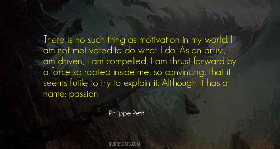 Philippe Petit Quotes #1338469