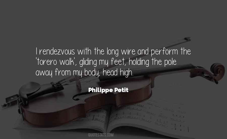 Philippe Petit Quotes #1625754