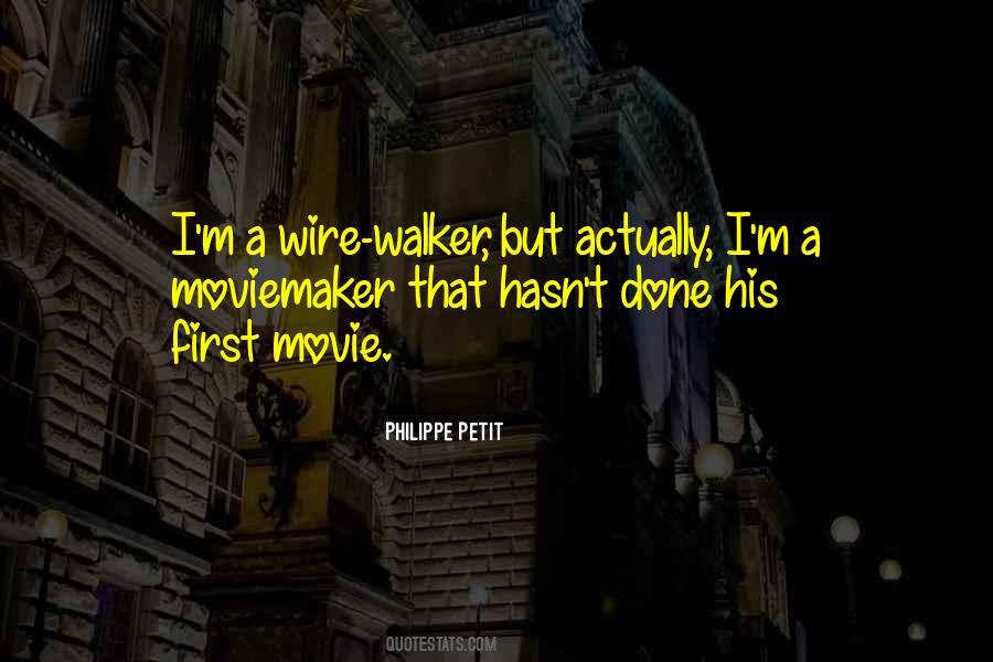 Philippe Petit Quotes #195549