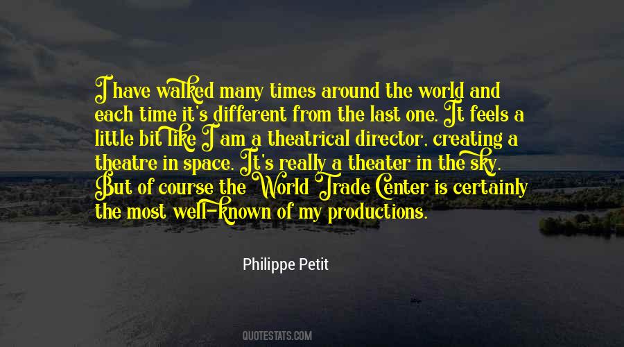 Philippe Petit Quotes #508849