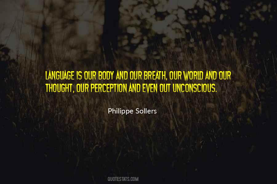 Philippe Sollers Quotes #1843999
