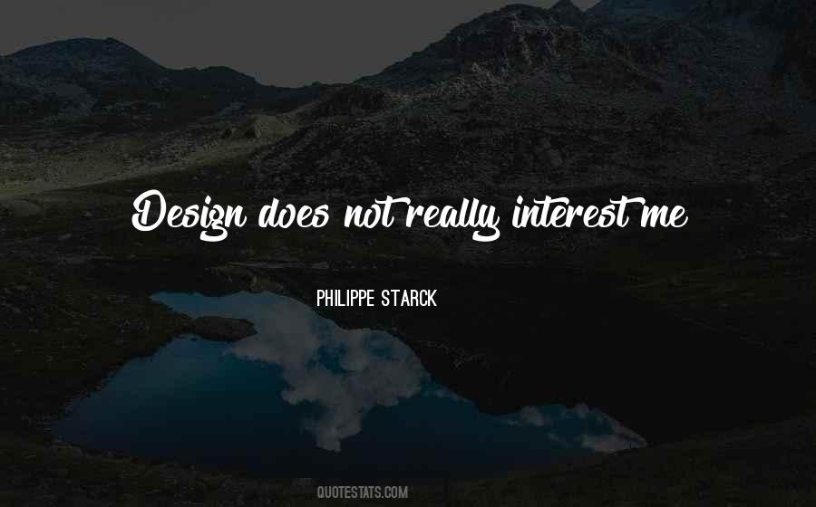 Philippe Starck Quotes #701272