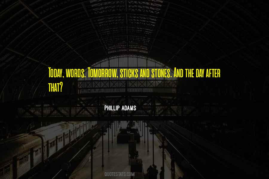 Phillip Adams Quotes #334957