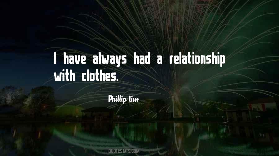 Phillip Lim Quotes #195802