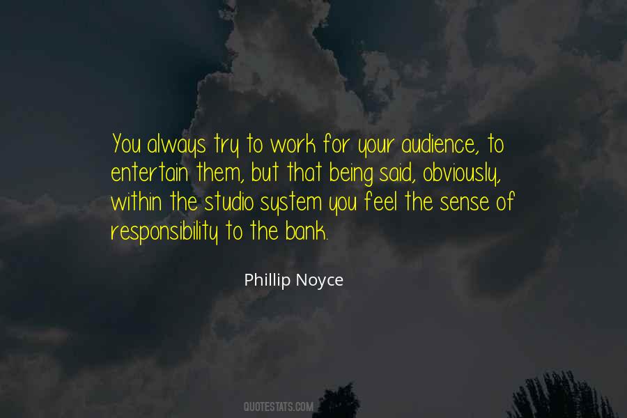 Phillip Noyce Quotes #424671