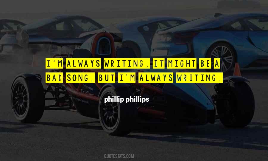 Phillip Phillips Quotes #1812663