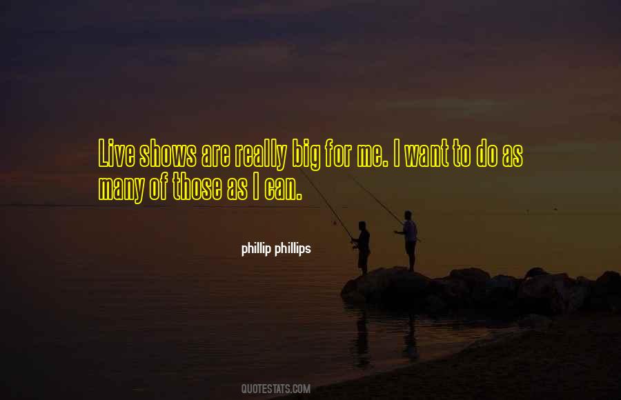 Phillip Phillips Quotes #660143