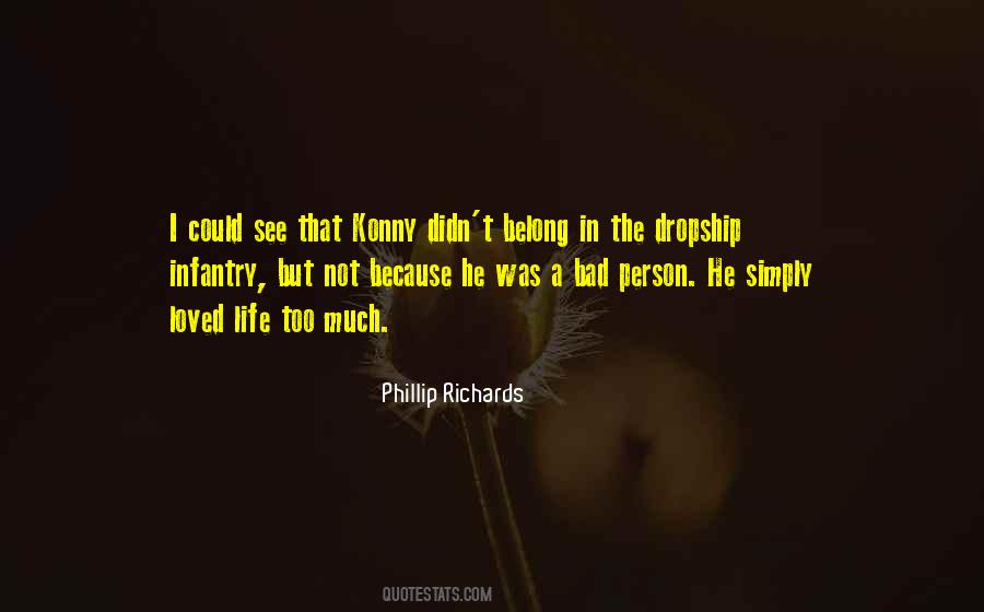 Phillip Richards Quotes #616226