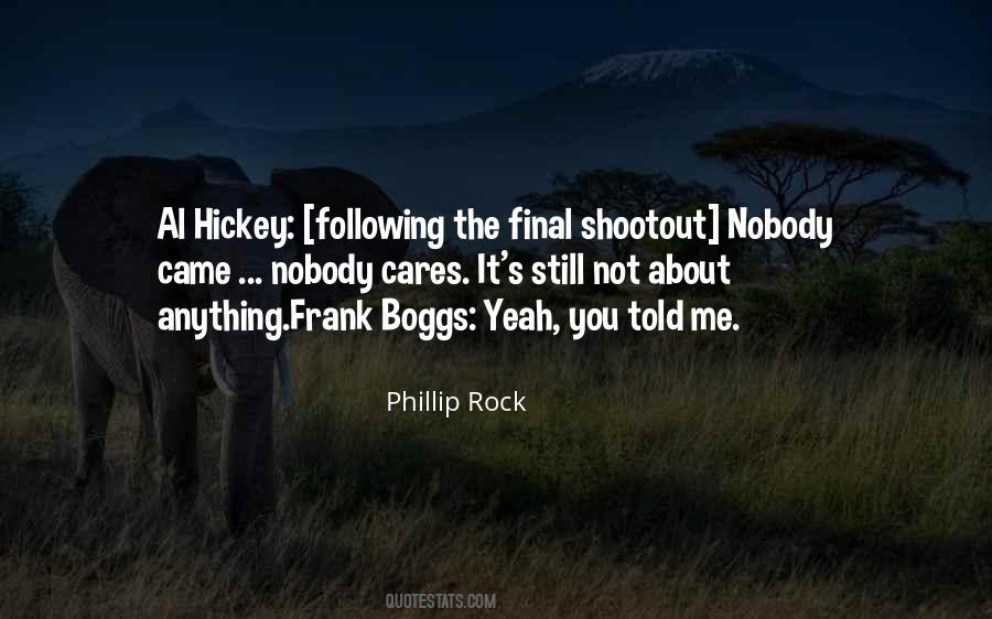 Phillip Rock Quotes #1445654