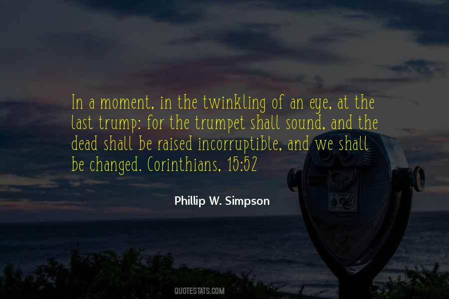 Phillip W. Simpson Quotes #359276