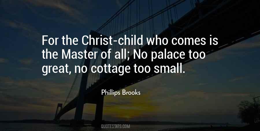 Phillips Brooks Quotes #1026391
