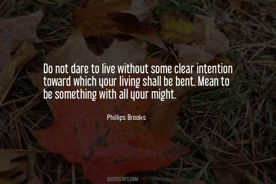 Phillips Brooks Quotes #1520117