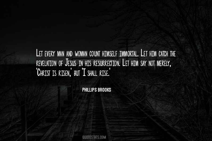 Phillips Brooks Quotes #890167