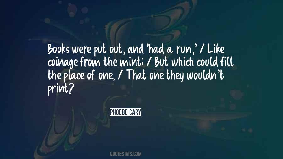 Phoebe Cary Quotes #1093181