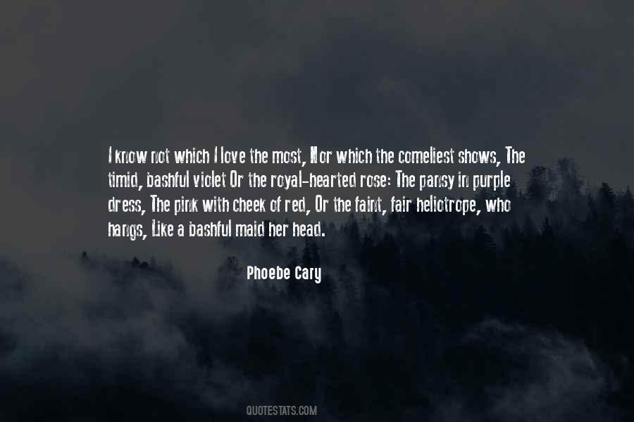 Phoebe Cary Quotes #1851401