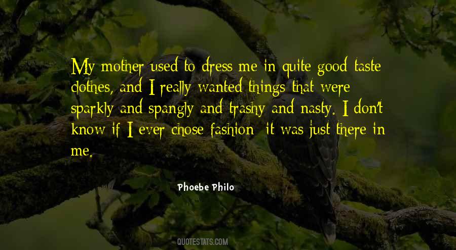 Phoebe Philo Quotes #1437573