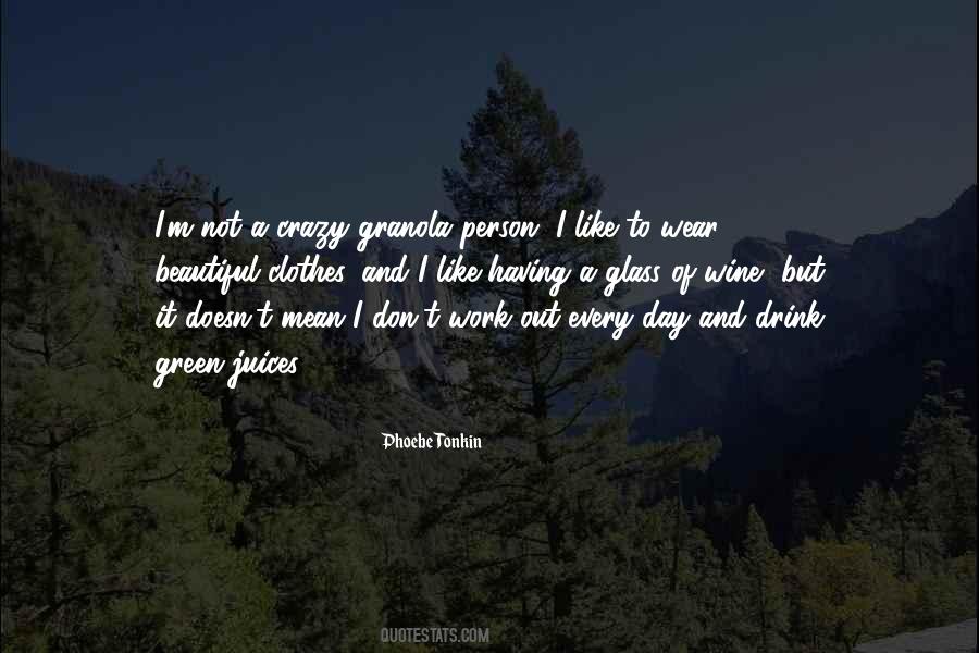 Phoebe Tonkin Quotes #680704