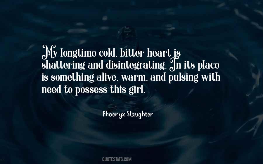 Phoenyx Slaughter Quotes #1654284 Phoenyx Slaughter Quotes #1654284