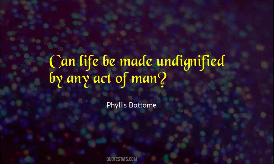 Phyllis Bottome Quotes #1078317