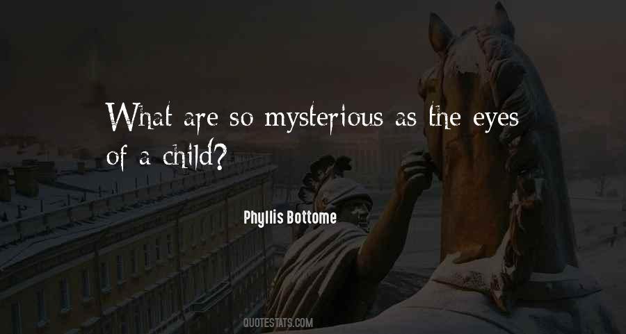 Phyllis Bottome Quotes #1816878