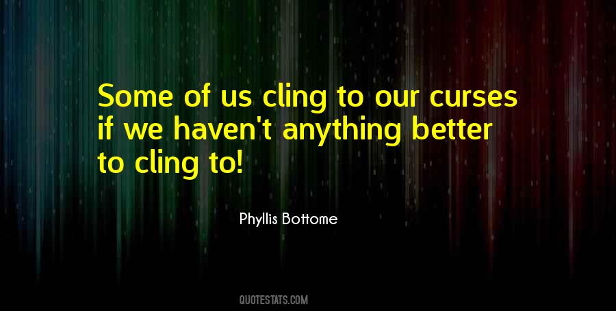 Phyllis Bottome Quotes #586907