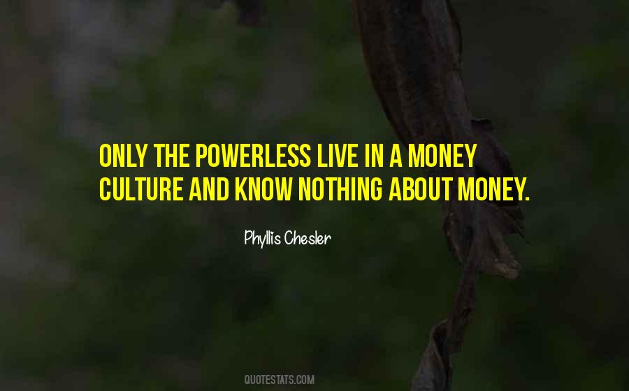 Phyllis Chesler Quotes #349679