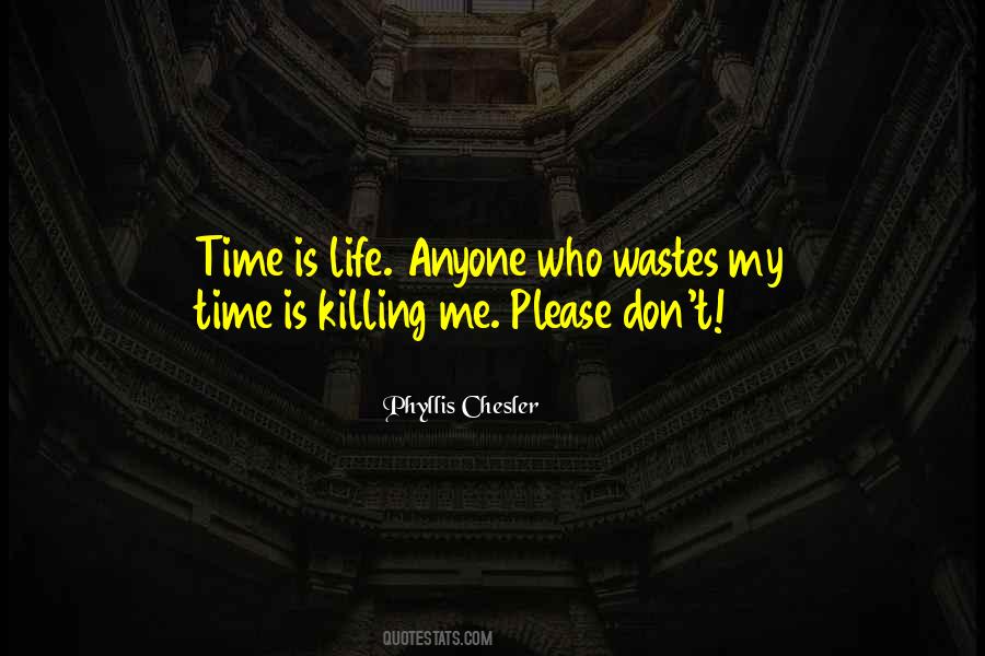 Phyllis Chesler Quotes #966533