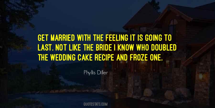 Phyllis Diller Quotes #309351