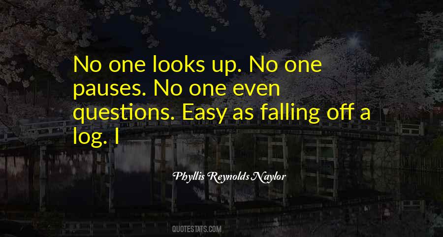 Phyllis Reynolds Naylor Quotes #116591