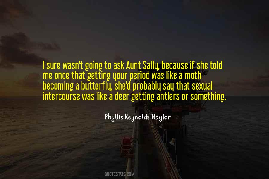 Phyllis Reynolds Naylor Quotes #305573