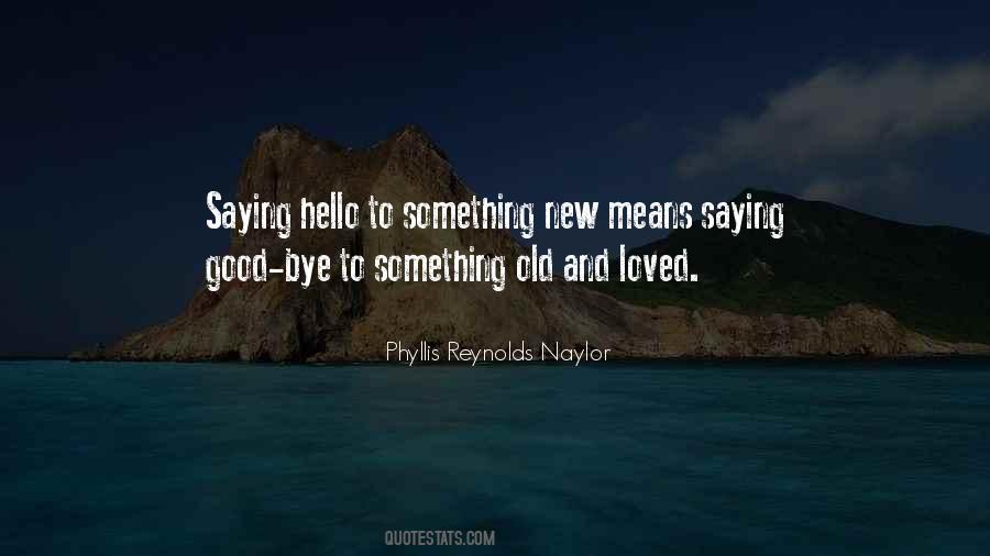 Phyllis Reynolds Naylor Quotes #406188