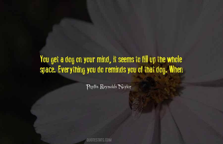 Phyllis Reynolds Naylor Quotes #646407