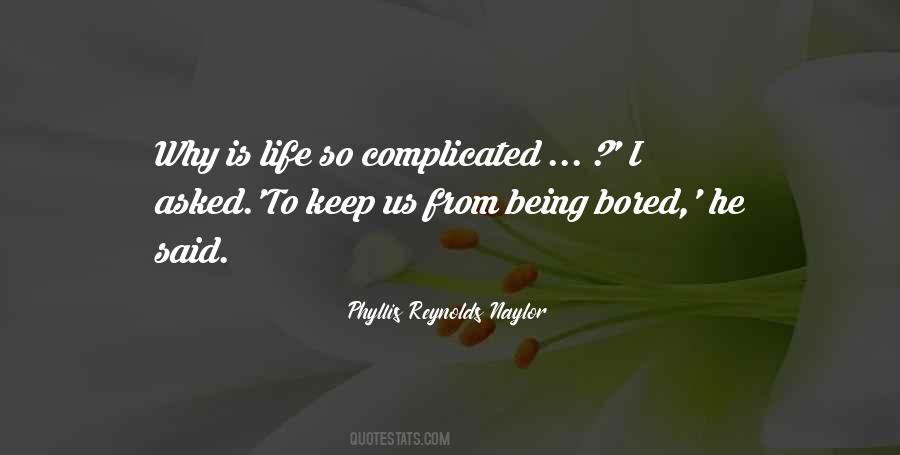 Phyllis Reynolds Naylor Quotes #667598