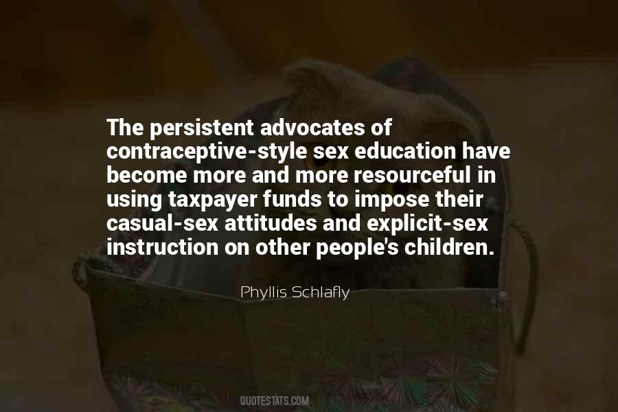 Phyllis Schlafly Quotes #1870220