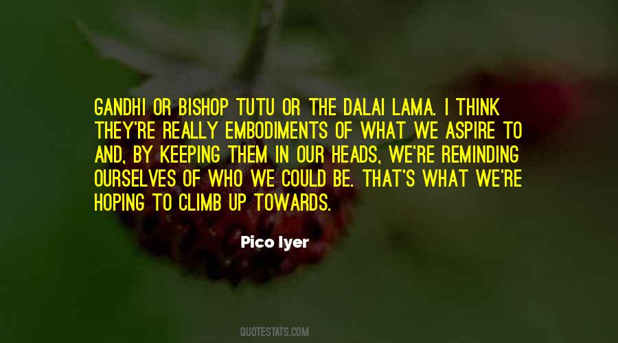 Pico Iyer Quotes #263613