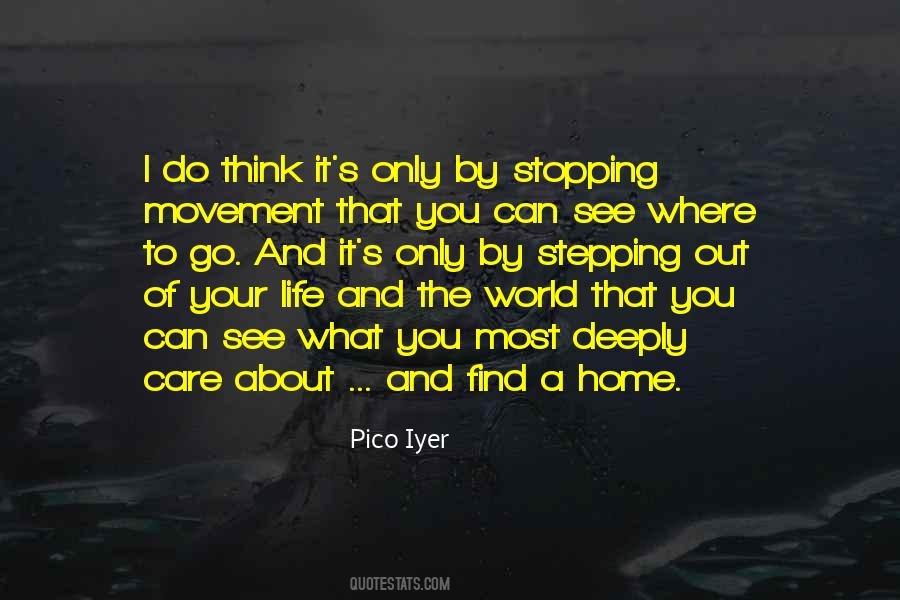Pico Iyer Quotes #967687
