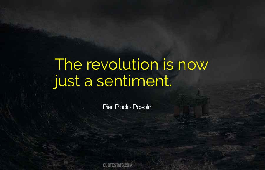 Pier Paolo Pasolini Quotes #1553812