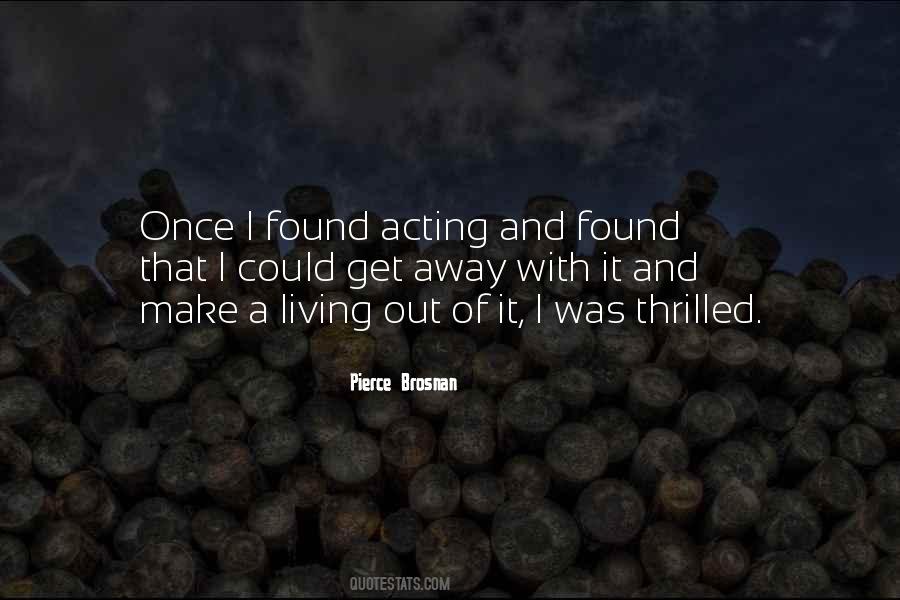 Pierce Brosnan Quotes #1195887