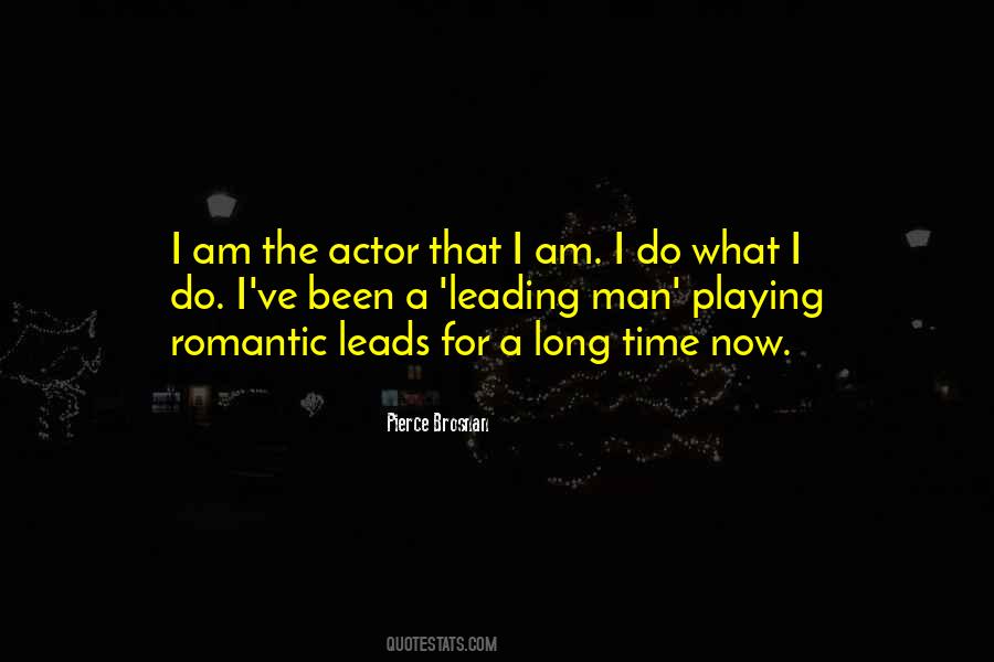 Pierce Brosnan Quotes #1305474