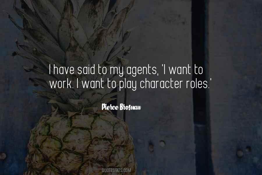 Pierce Brosnan Quotes #1713447