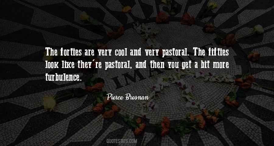 Pierce Brosnan Quotes #1850577