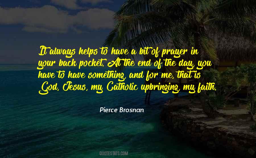 Pierce Brosnan Quotes #1852372